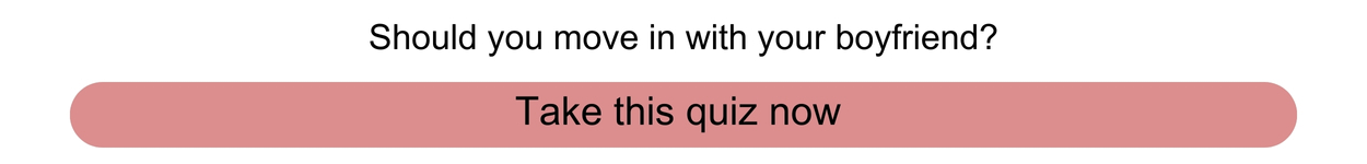 Should you move in with your boyfriend? Quiz