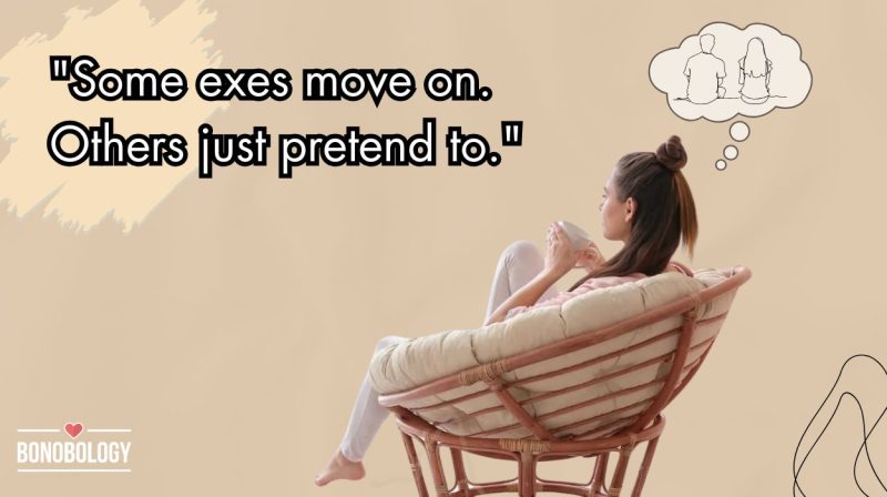 Some exes move on