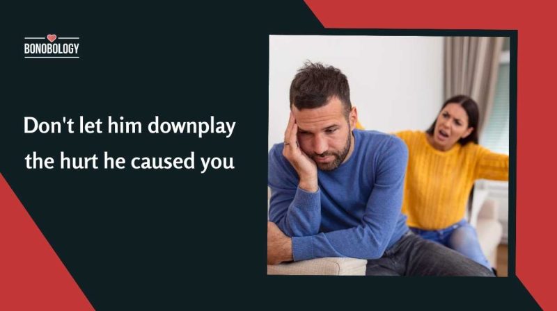 how to make him feel guilty for hurting you