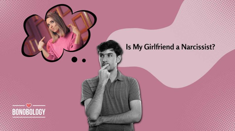 Is My Girlfriend a Narcissist? Quiz