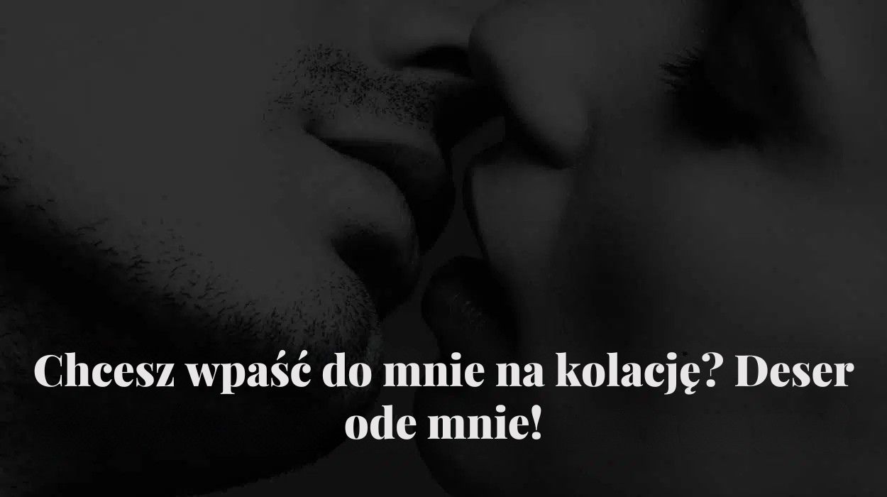 Wiadomości tekstowe dla Twojego chłopaka